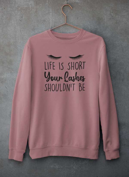 Life Is Short Your Lashes Shouldn't Be Sweat Shirt shopmerchmallow Virgin Teez - Black Hoodie