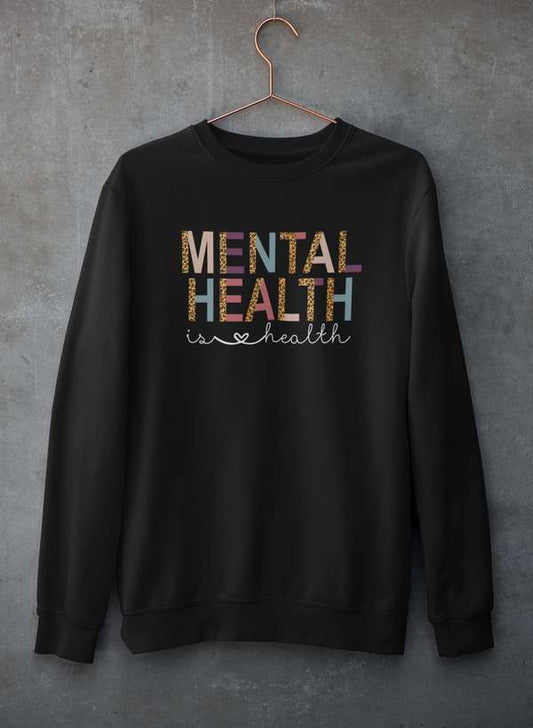 Mental Health Is Health Sweat Shirt shopmerchmallow Virgin Teez - Black Hoodie
