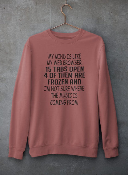My Mind Is Like My Web Browser Sweat Shirt shopmerchmallow Virgin Teez - Black Hoodie