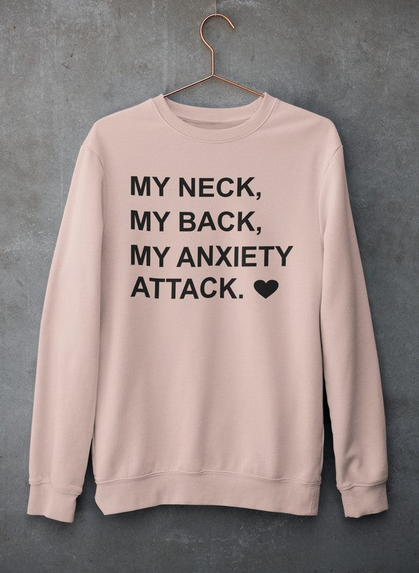 My Neck My Back My Anxiety Attack Sweat Shirt shopmerchmallow Virgin Teez - Black Hoodie