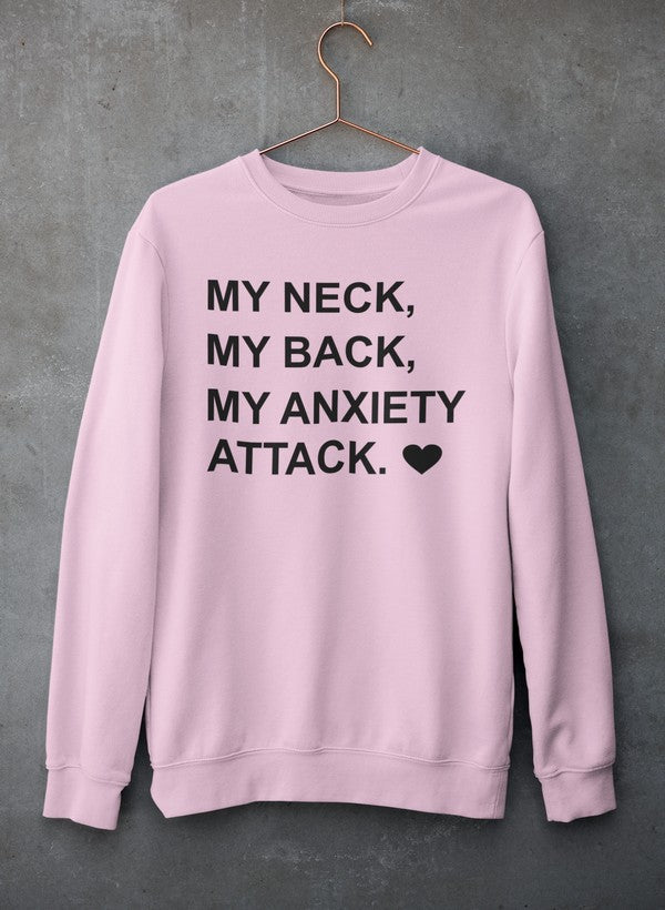 My Neck My Back My Anxiety Attack Sweat Shirt shopmerchmallow Virgin Teez - Black Hoodie