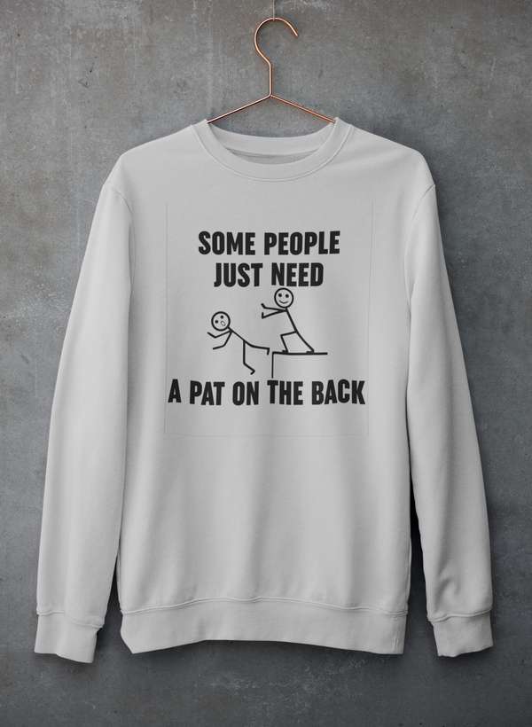 Some People Just Need A Pat On The Back  Sweat Shirt shopmerchmallow Virgin Teez - Black Hoodie