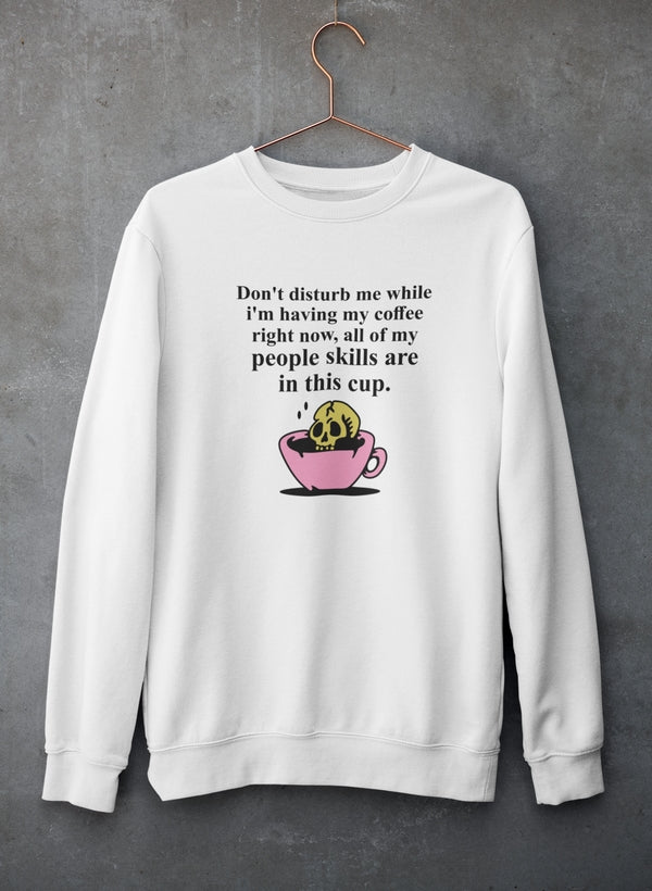 Don't Disturb Me Coffee Sweat Shirt shopmerchmallow Virgin Teez - Black Hoodie