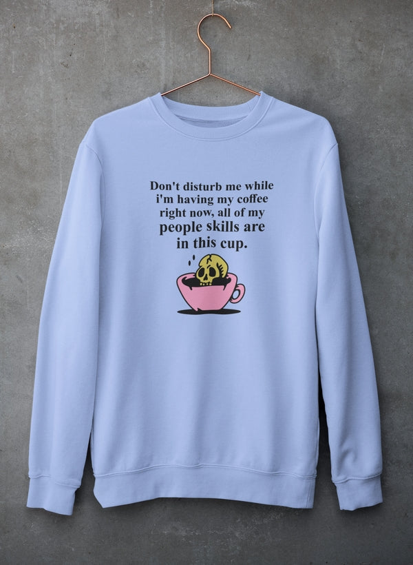 Don't Disturb Me Coffee Sweat Shirt shopmerchmallow Virgin Teez - Black Hoodie