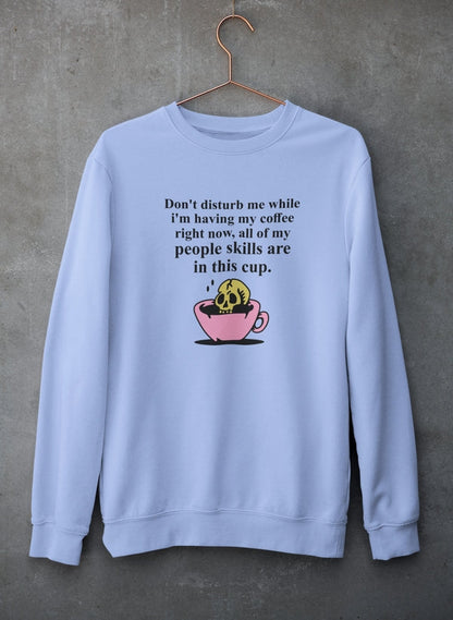 Don't Disturb Me Coffee Sweat Shirt shopmerchmallow Virgin Teez - Black Hoodie
