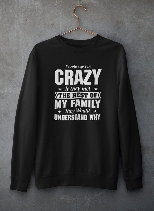 People Say I'm Crazy Sweat Shirt shopmerchmallow Virgin Teez - Black Hoodie