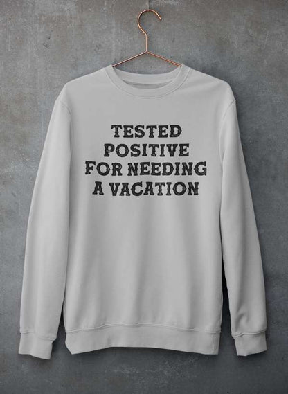 Positive I Need A Vacation  Sweat Shirt shopmerchmallow Virgin Teez - Black Hoodie
