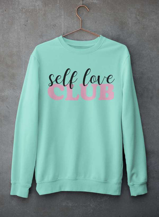 Self Love Club Sweat Shirt shopmerchmallow Virgin Teez - Black Hoodie