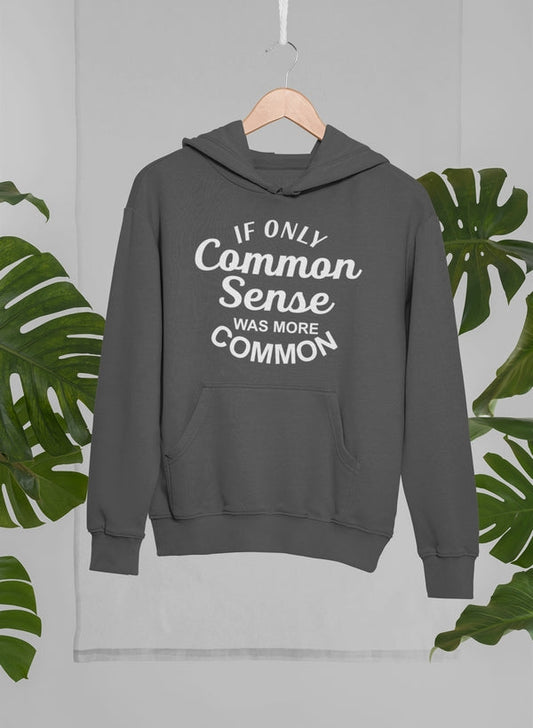 If Only Common Sense Was Hoodie shopmerchmallow Virgin Teez - Black Hoodie