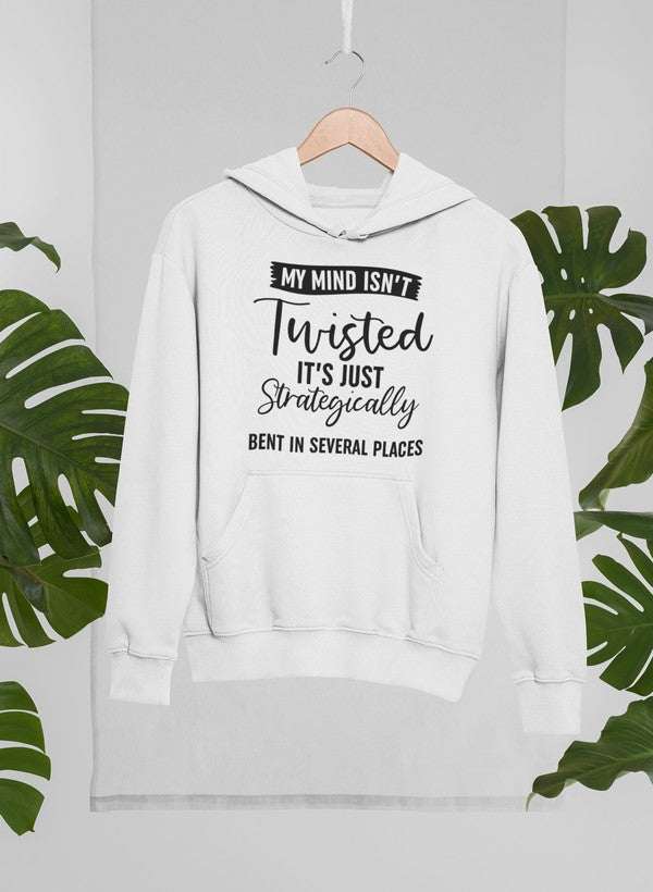 My Mind Isn't Twisted It's Just Strategically Bent In Several Places Hoodie shopmerchmallow Virgin Teez - Black Hoodie