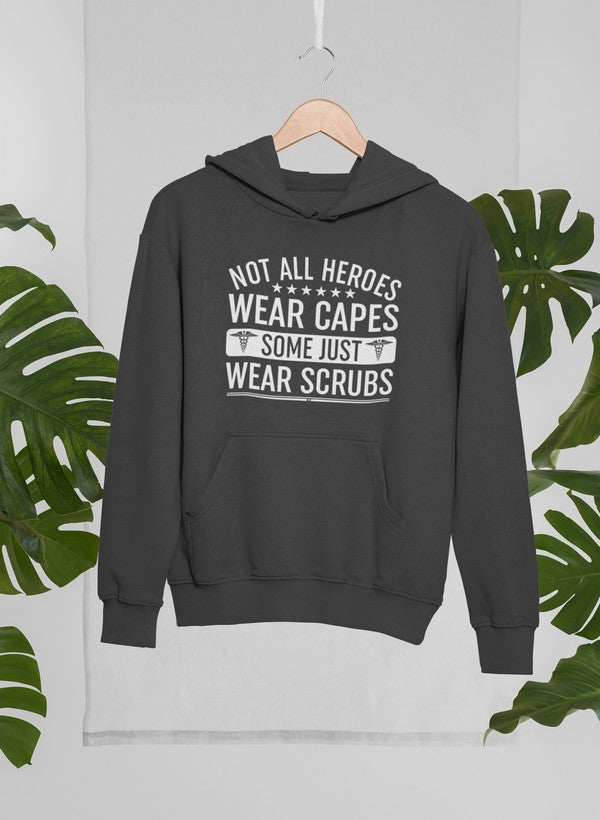 Not All Heroes Wear Capes Some Just Wear Scrubs Hoodie shopmerchmallow Virgin Teez - Black Hoodie