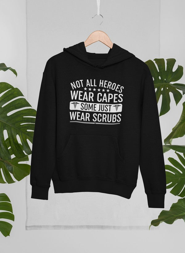 Not All Heroes Wear Capes Some Just Wear Scrubs Hoodie shopmerchmallow Virgin Teez - Black Hoodie