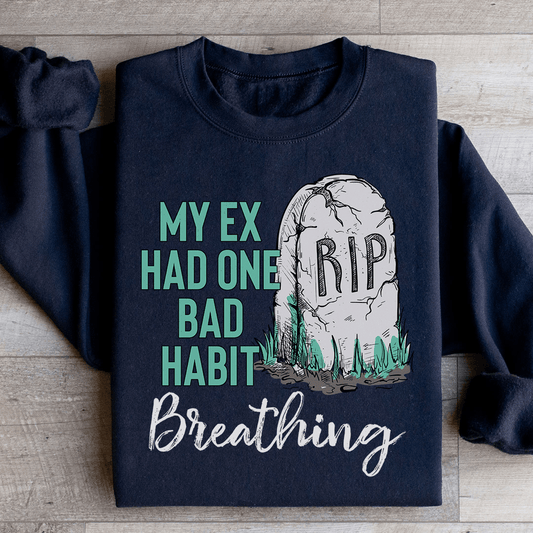 My Ex Had One Bad Habit shopmerchmallow My Ex Had One Bad Habit