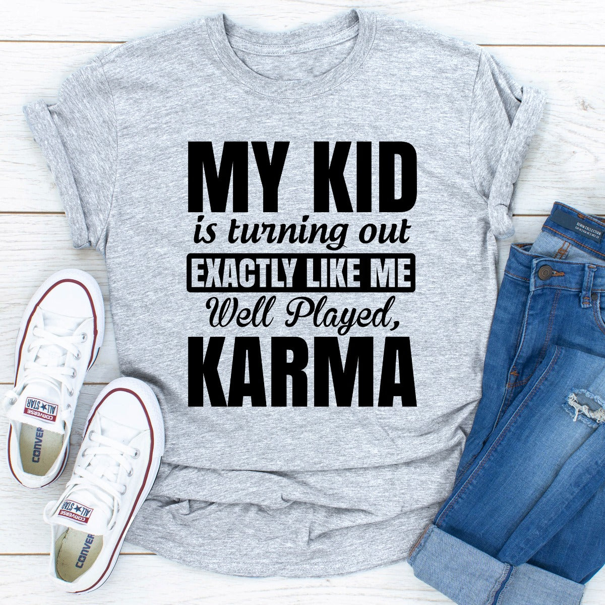 My Kid Is Turning Out Exactly Like Me T-Shirt shopmerchmallow My Kid Is Turning Out Exactly Like Me T-Shirt