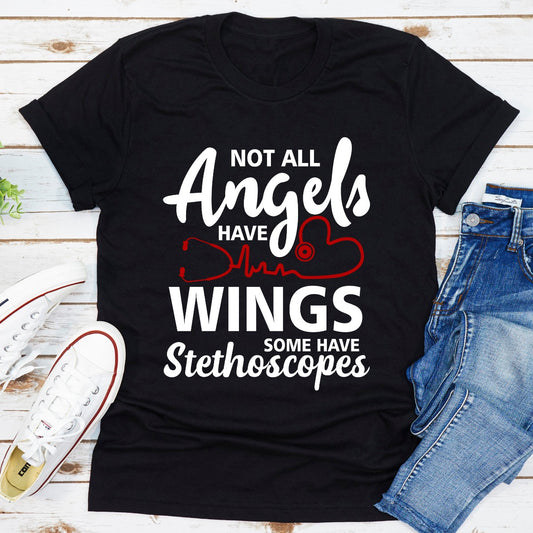 Not All Angels Have Wings Some Have Stethoscopes T-Shirt shopmerchmallow Not All Angels Have Wings Some Have Stethoscopes T-Shirt