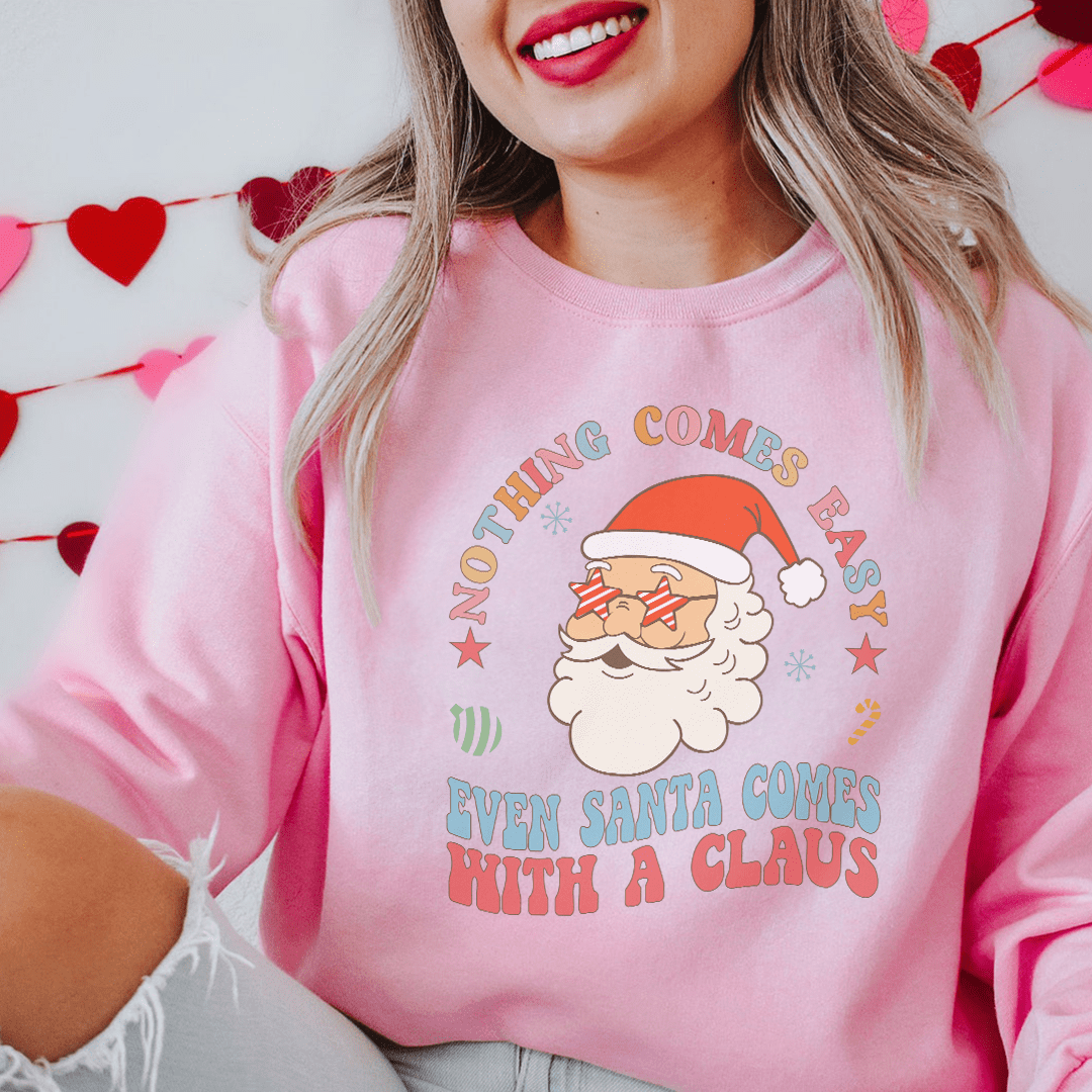Nothing Comes Easy Santa shopmerchmallow Nothing Comes Easy Santa