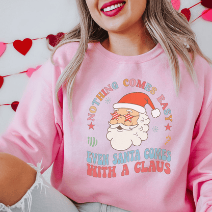 Nothing Comes Easy Santa shopmerchmallow Nothing Comes Easy Santa