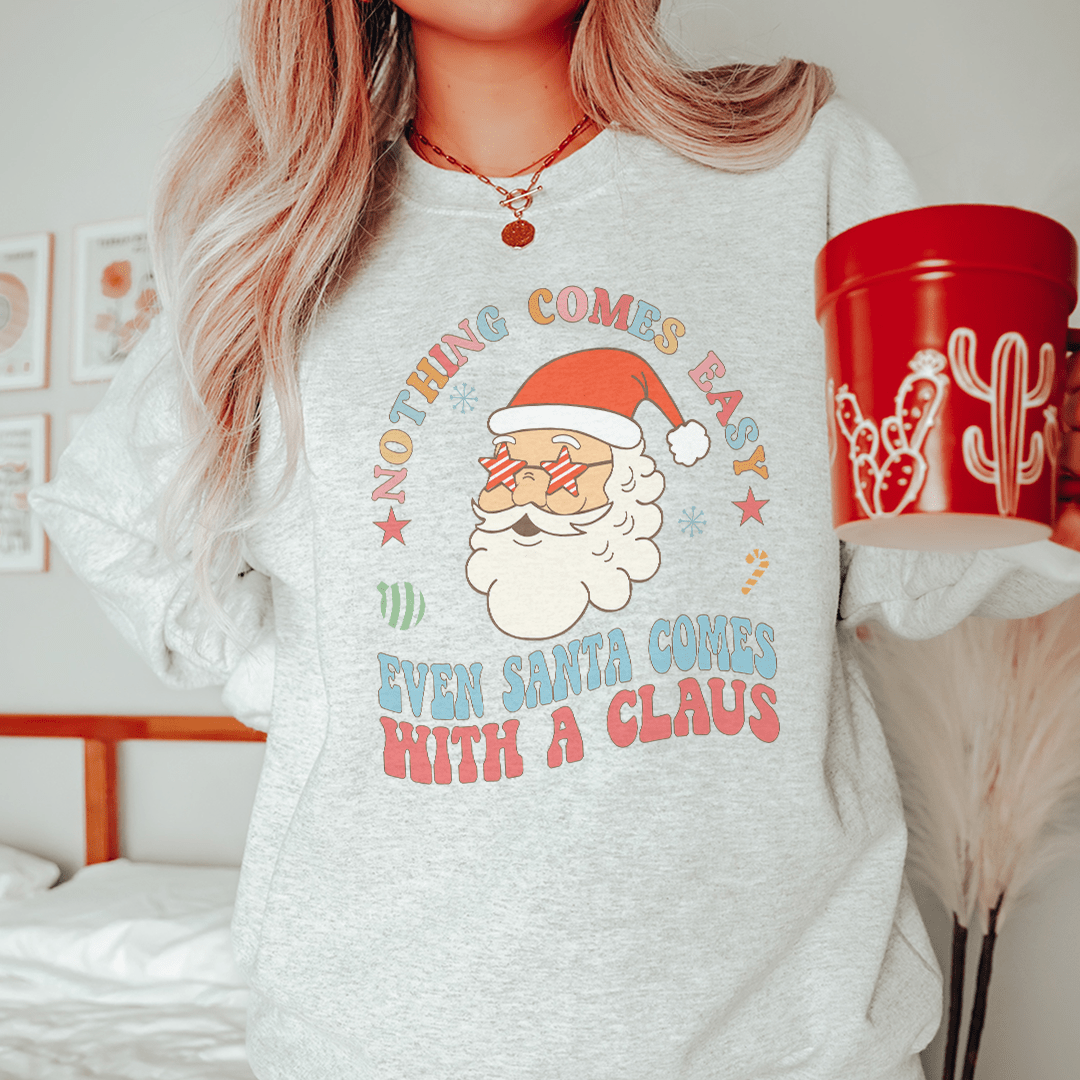 Nothing Comes Easy Santa shopmerchmallow Nothing Comes Easy Santa