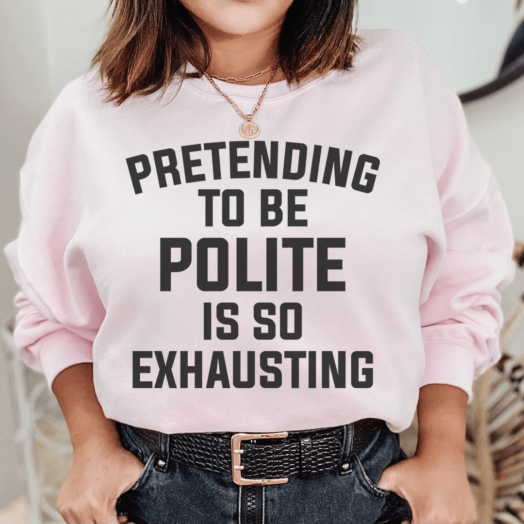 Pretending To Be Polite shopmerchmallow Pretending To Be Polite
