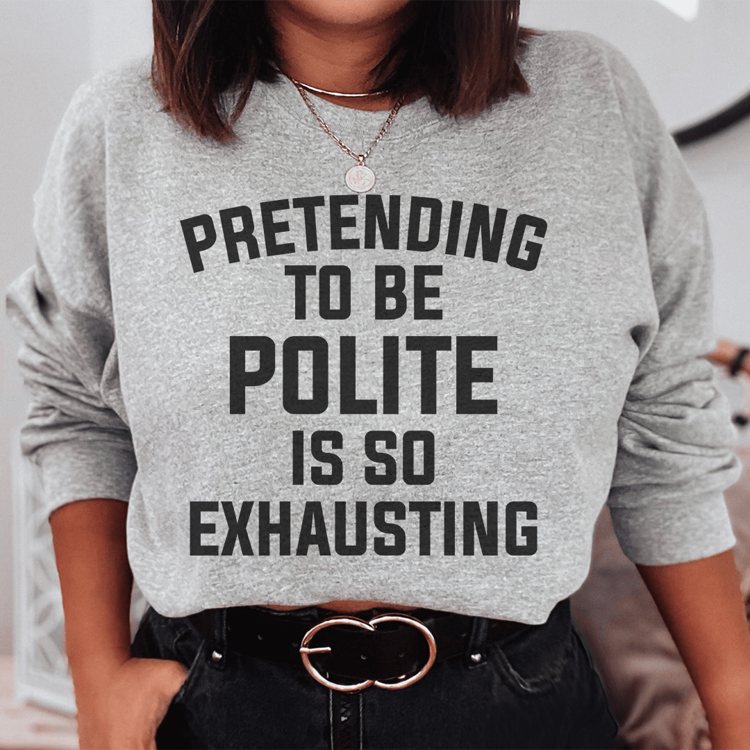 Pretending To Be Polite shopmerchmallow Pretending To Be Polite