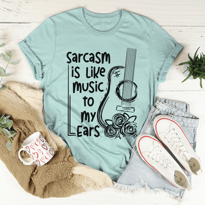 Sarcasm Is Like Music To My Ears T-Shirt shopmerchmallow Sarcasm Is Like Music To My Ears T-Shirt