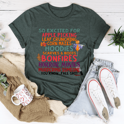 So Excited For Apple Picking Leaf Crunching Corn Mazes T-Shirt shopmerchmallow So Excited For Apple Picking Leaf Crunching Corn Mazes T-Shirt