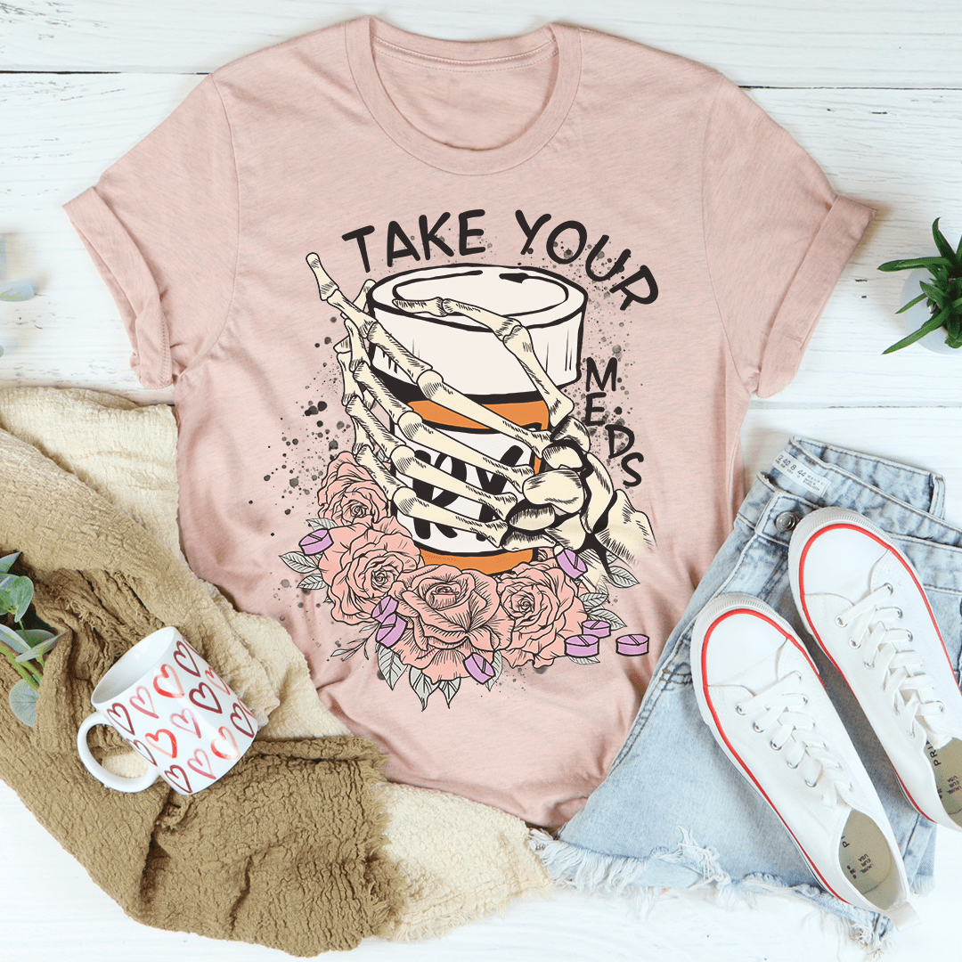 Take Your Meds T-Shirt shopmerchmallow Take Your Meds T-Shirt