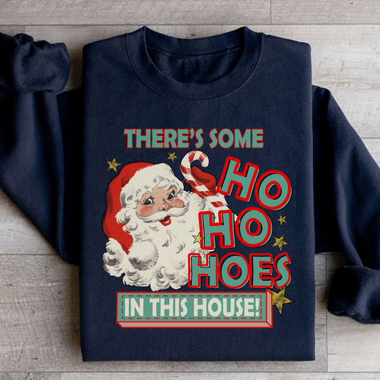 There's Some Ho Ho Hoes In This House shopmerchmallow There's Some Ho Ho Hoes In This House