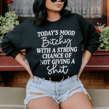 Today's Mood Bithy With A Strong Chance shopmerchmallow Today's Mood Bithy With A Strong Chance