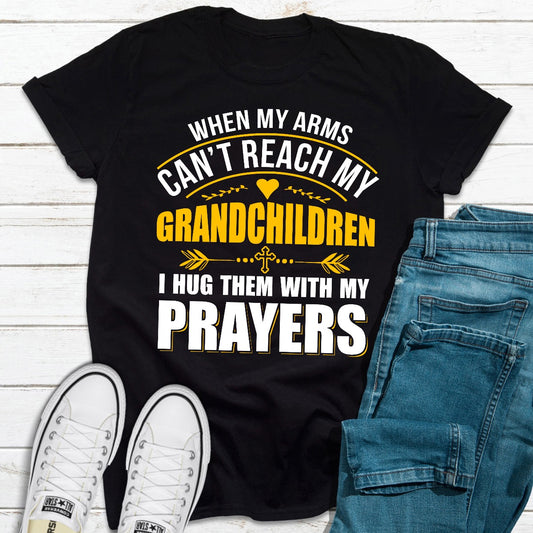 When My Arms Can't Reach My Grandchildren