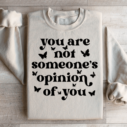 You're Not Someone's Opinion Of You shopmerchmallow You're Not Someone's Opinion Of You