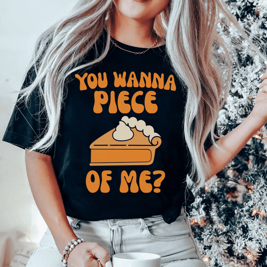You Wanna Piece Of Me T-Shirt shopmerchmallow You Wanna Piece Of Me T-Shirt