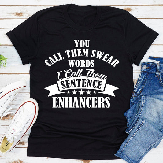 You Call Them Swear Words T-Shirt shopmerchmallow You Call Them Swear Words T-Shirt